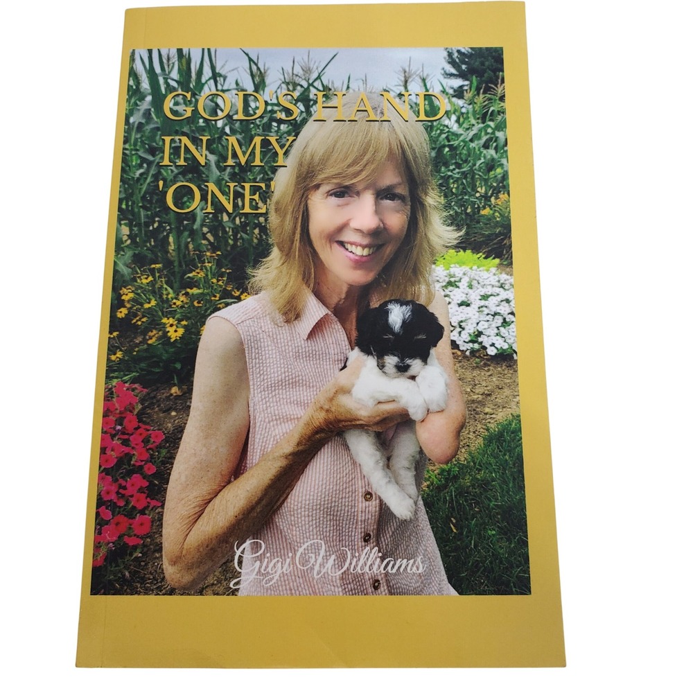Gigi Williams God's Hand in My ONE Memoir
